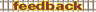 FEEDBACK